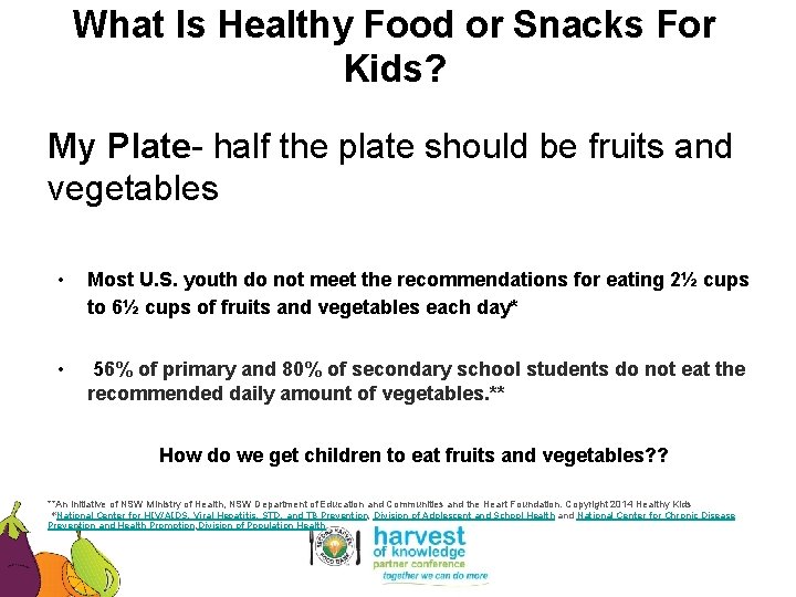 What Is Healthy Food or Snacks For Kids? My Plate- half the plate should