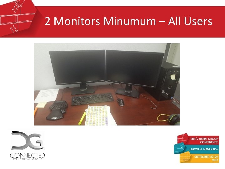 2 Monitors Minumum – All Users 2 Monitors Minumum – All Users