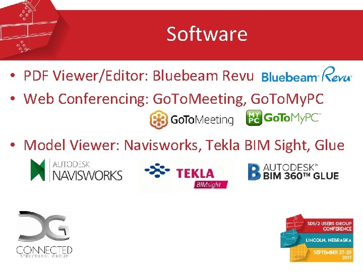 Software • PDF Viewer/Editor: Bluebeam Revu • Web Conferencing: Go. To. Meeting, Go. To. Software • PDF Viewer/Editor: Bluebeam Revu • Web Conferencing: Go. To. Meeting, Go. To.
