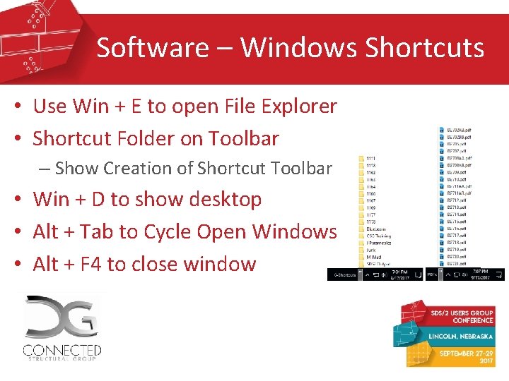 Software – Windows Shortcuts • Use Win + E to open File Explorer • Software – Windows Shortcuts • Use Win + E to open File Explorer •