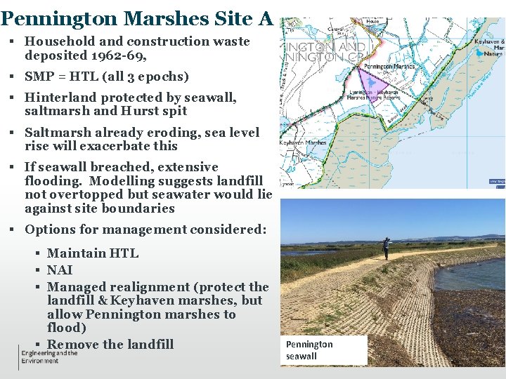 Pennington Marshes Site A § Household and construction waste deposited 1962 -69, § SMP Pennington Marshes Site A § Household and construction waste deposited 1962 -69, § SMP