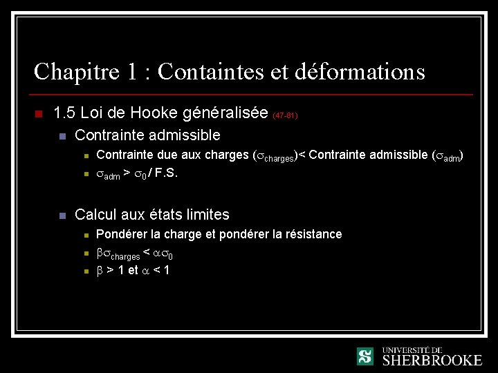 Chapitre 1 : Containtes et déformations n 1. 5 Loi de Hooke généralisée (47