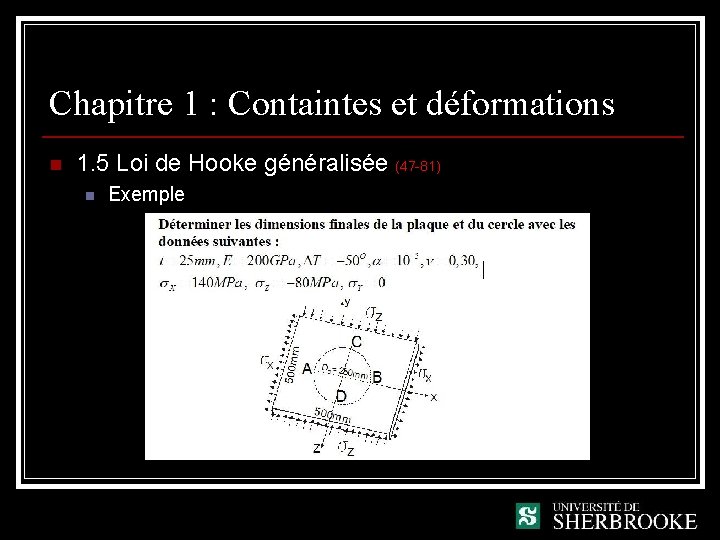 Chapitre 1 : Containtes et déformations n 1. 5 Loi de Hooke généralisée (47