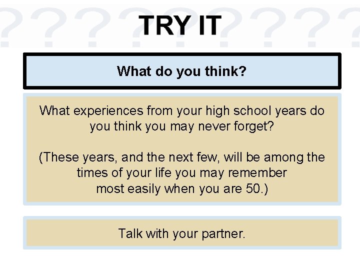 What do you think? What experiences from your high school years do you think