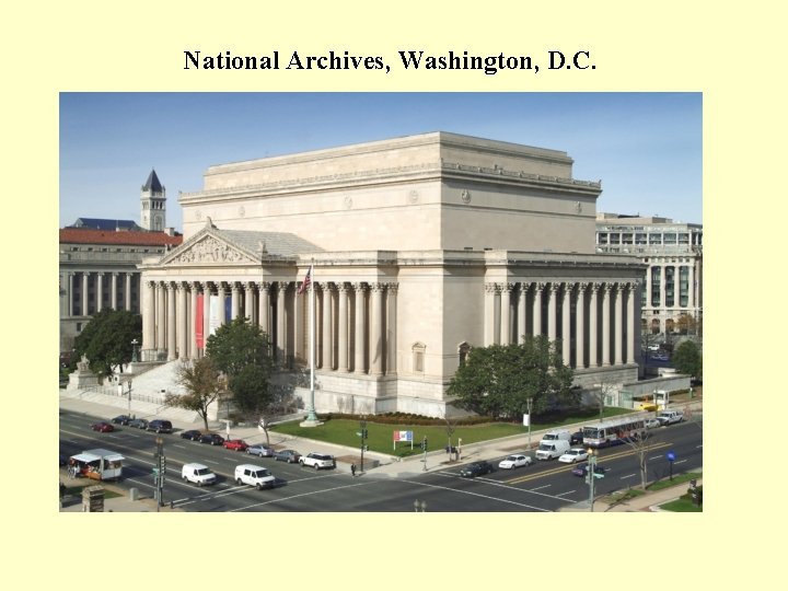 National Archives, Washington, D. C. 