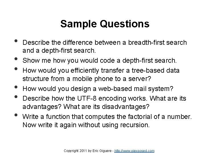 Sample Questions • • • Describe the difference between a breadth-first search and a Sample Questions • • • Describe the difference between a breadth-first search and a