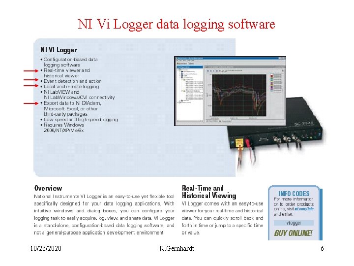 NI Vi Logger data logging software 10/26/2020 R. Gernhardt 6 