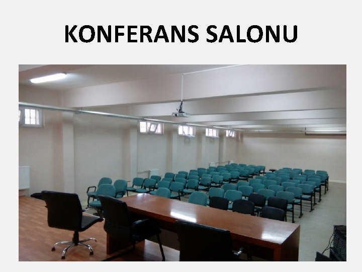 KONFERANS SALONU 