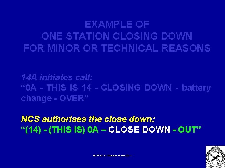 EXAMPLE OF ONE STATION CLOSING DOWN FOR MINOR OR TECHNICAL REASONS 14 A initiates