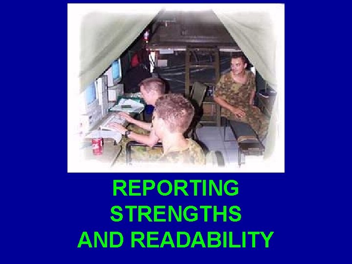 REPORTING STRENGTHS AND READABILITY 