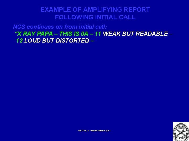 EXAMPLE OF AMPLIFYING REPORT FOLLOWING INITIAL CALL NCS continues on from initial call: “X
