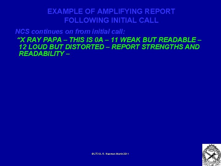 EXAMPLE OF AMPLIFYING REPORT FOLLOWING INITIAL CALL NCS continues on from initial call: “X