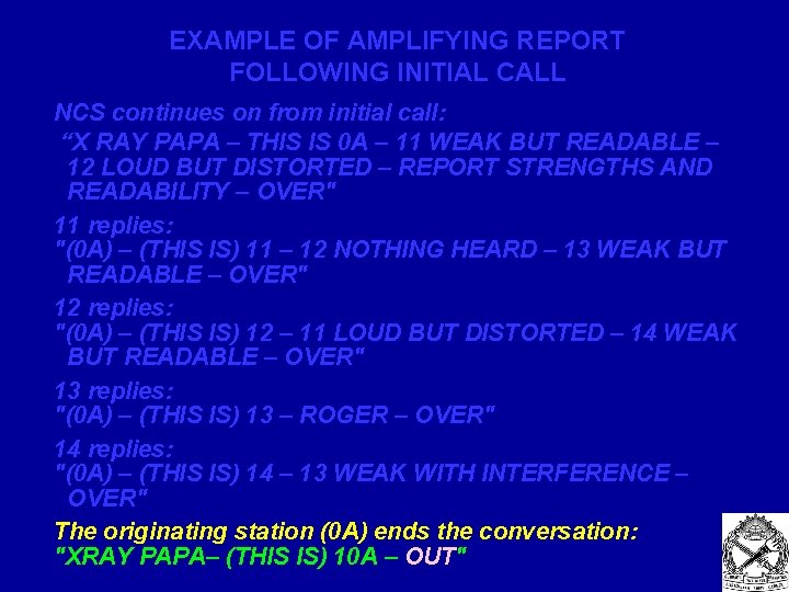 EXAMPLE OF AMPLIFYING REPORT FOLLOWING INITIAL CALL NCS continues on from initial call: “X