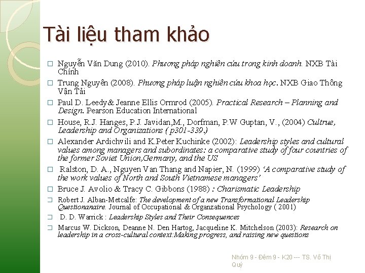 Tài liệu tham khảo � � � � Nguyễn Văn Dung (2010). Phương pháp