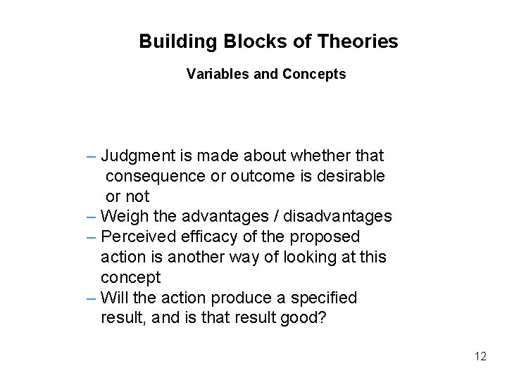 Building Blocks of Theories Variables and Concepts – Judgment is made about whether that Building Blocks of Theories Variables and Concepts – Judgment is made about whether that