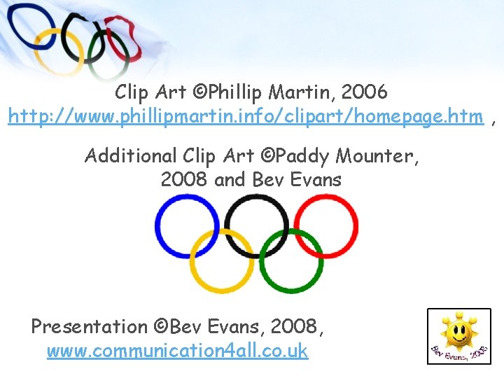 Clip Art ©Phillip Martin, 2006 http: //www. phillipmartin. info/clipart/homepage. htm , Additional Clip Art