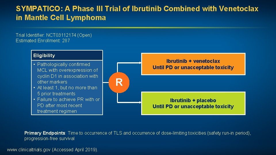 SYMPATICO: A Phase III Trial of Ibrutinib Combined with Venetoclax in Mantle Cell Lymphoma