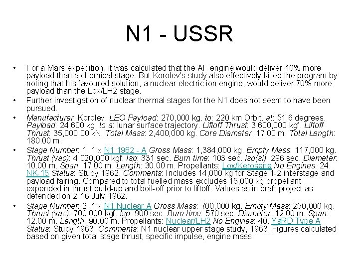 N 1 - USSR • • • For a Mars expedition, it was calculated