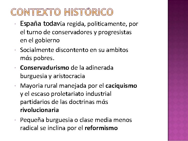  España todavίa regida, politicamente, por el turno de conservadores y progresistas en el