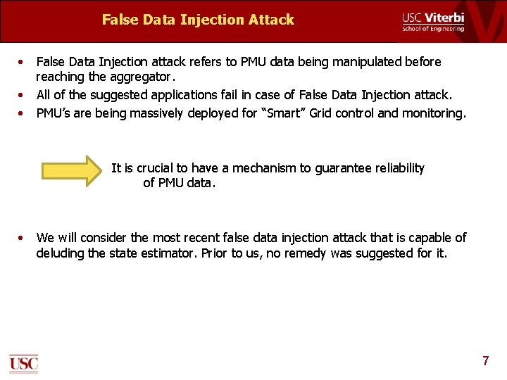 False Data Injection Attack • • • False Data Injection attack refers to PMU