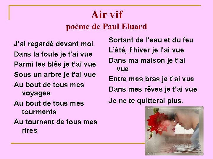 Air vif poème de Paul Eluard J’ai regardé devant moi Dans la foule je