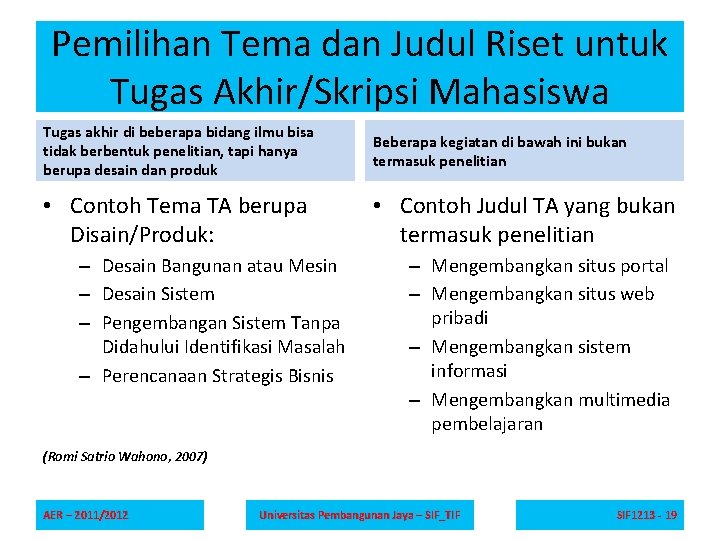 Pemilihan Tema dan Judul Riset untuk Tugas Akhir/Skripsi Mahasiswa Tugas akhir di beberapa bidang