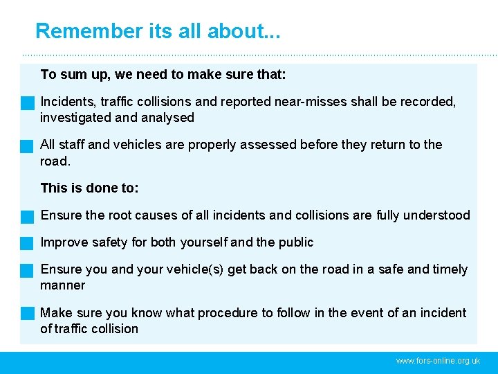 Remember its all about. . . To sum up, we need to make sure