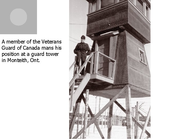 A member of the Veterans Guard of Canada mans his position at a guard