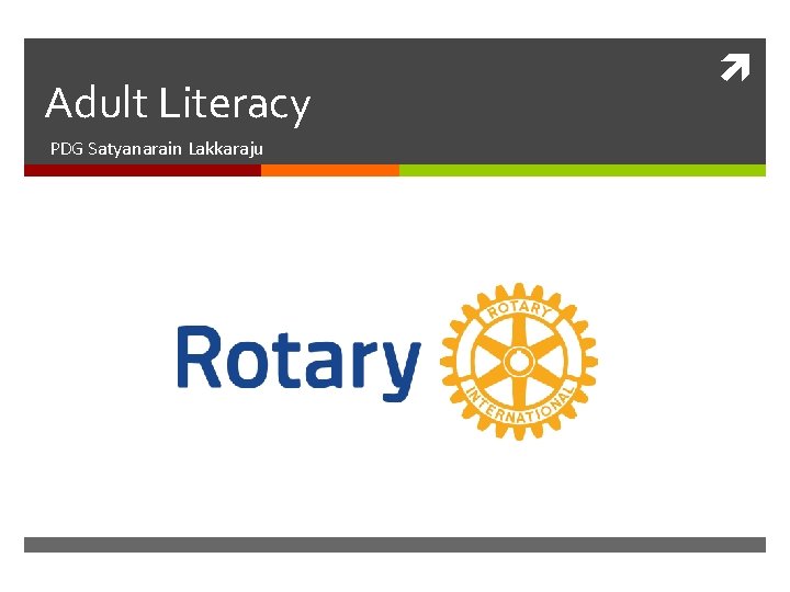 Adult Literacy PDG Satyanarain Lakkaraju 