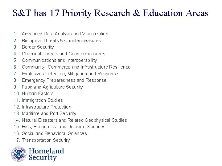 S&T has 17 Priority Research & Education Areas 1. 2. 3. 4. 5. 6. S&T has 17 Priority Research & Education Areas 1. 2. 3. 4. 5. 6.