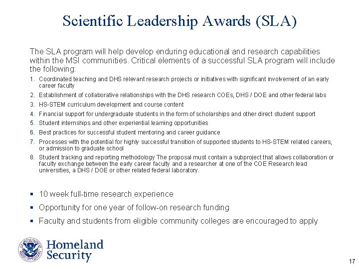 Scientific Leadership Awards (SLA) The SLA program will help develop enduring educational and research Scientific Leadership Awards (SLA) The SLA program will help develop enduring educational and research