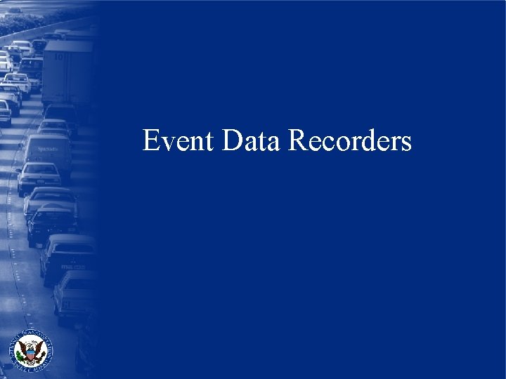 Event Data Recorders 