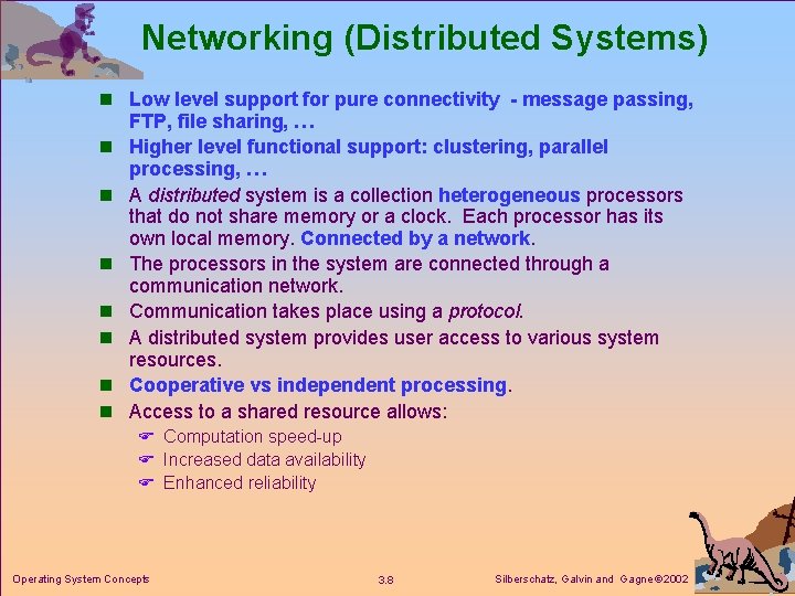Networking (Distributed Systems) n Low level support for pure connectivity - message passing, n Networking (Distributed Systems) n Low level support for pure connectivity - message passing, n