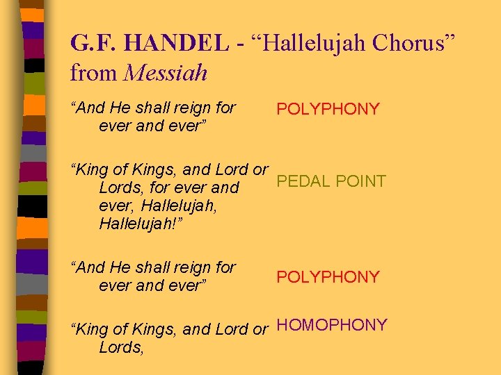 G. F. HANDEL - “Hallelujah Chorus” from Messiah “And He shall reign for ever