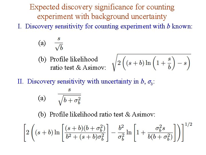 Expected discovery significance for counting experiment with background uncertainty I. Discovery sensitivity for counting Expected discovery significance for counting experiment with background uncertainty I. Discovery sensitivity for counting