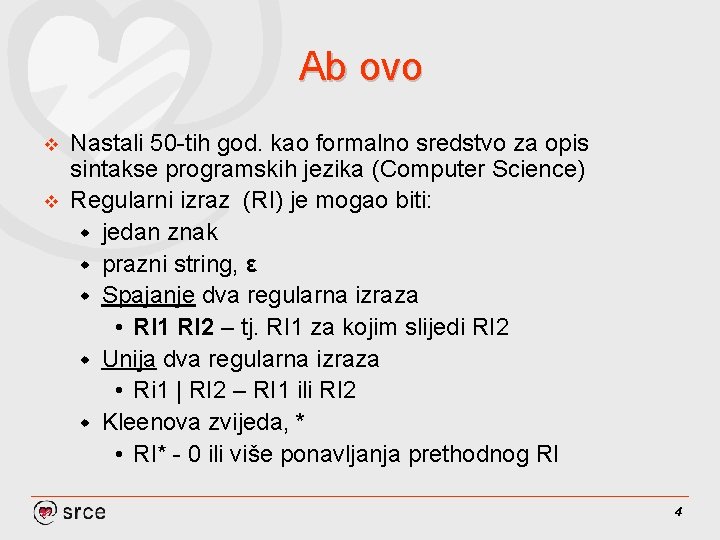 Ab ovo v v Nastali 50 -tih god. kao formalno sredstvo za opis sintakse