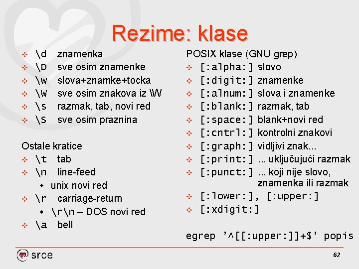 Rezime: klase v v v d D w W s S znamenka sve osim