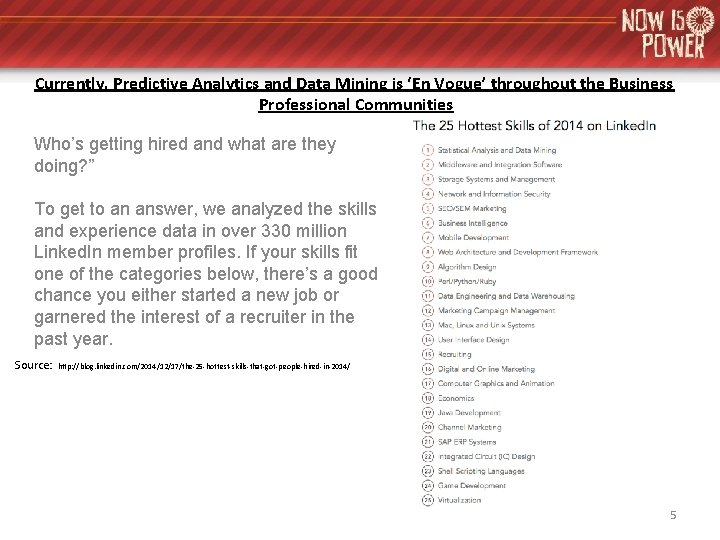 Currently, Predictive Analytics and Data Mining is ‘En Vogue’ throughout the Business Professional Communities Currently, Predictive Analytics and Data Mining is ‘En Vogue’ throughout the Business Professional Communities