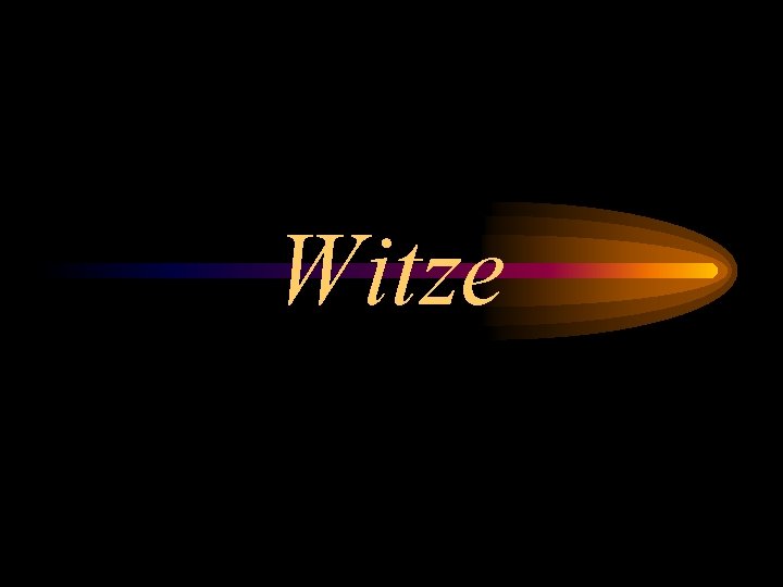 Witze Witze