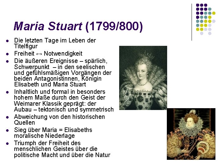 Maria Stuart (1799/800) l l l l Die letzten Tage im Leben der Titelfigur