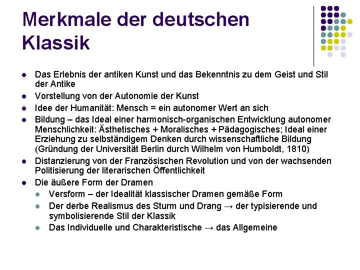 Merkmale der deutschen Klassik l l l Das Erlebnis der antiken Kunst und das