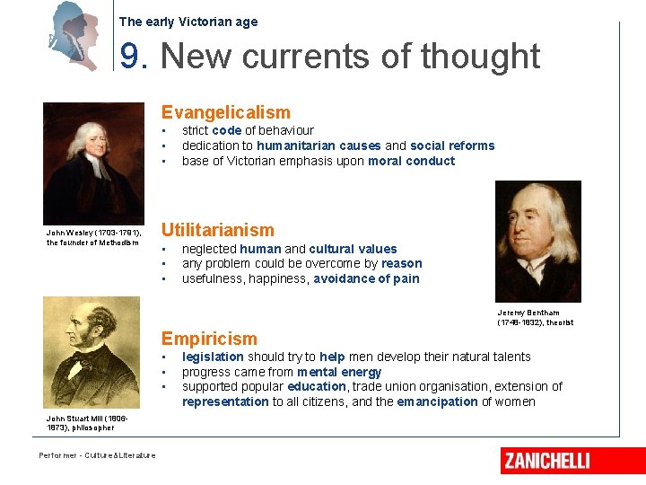 The early Victorian age 9. New currents of thought Evangelicalism • • • John