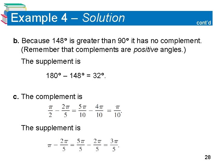 Example 4 – Solution cont’d b. Because 148 is greater than 90 it has