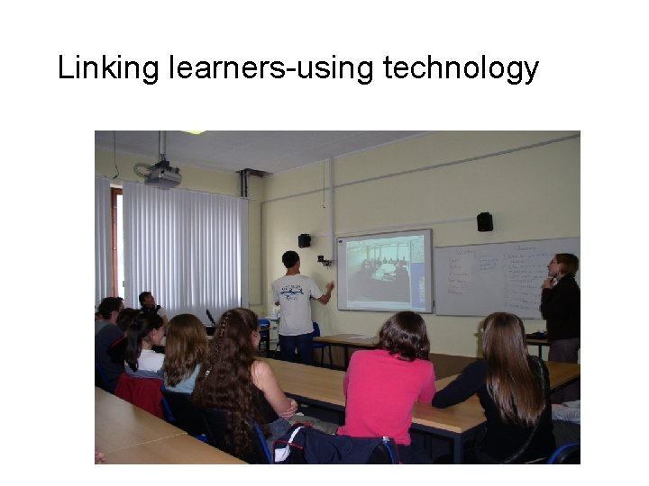 Linking learners-using technology 