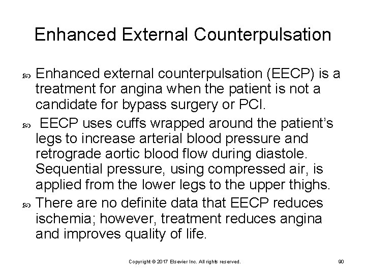 Enhanced External Counterpulsation Enhanced external counterpulsation (EECP) is a treatment for angina when the