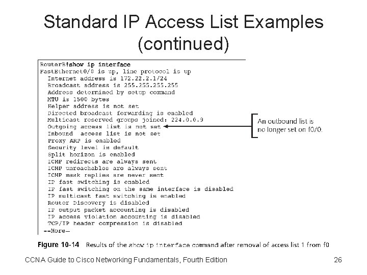 Standard IP Access List Examples (continued) CCNA Guide to Cisco Networking Fundamentals, Fourth Edition