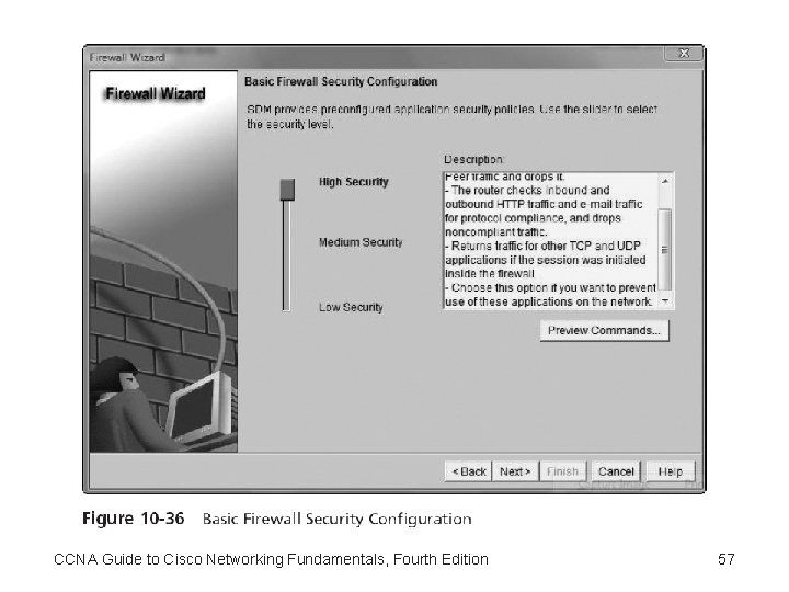 CCNA Guide to Cisco Networking Fundamentals, Fourth Edition 57 