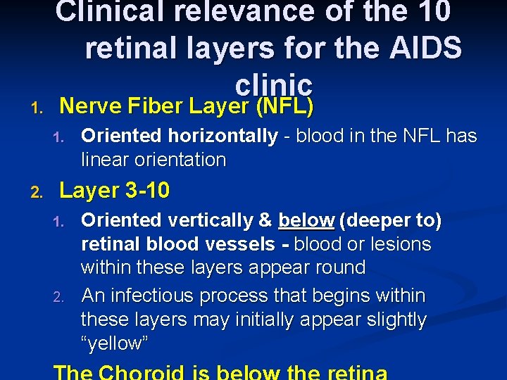 1. Clinical relevance of the 10 retinal layers for the AIDS clinic Nerve Fiber