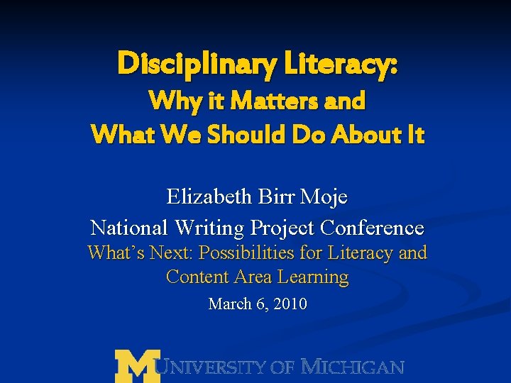 Disciplinary Literacy: Why it Matters and What We Should Do About It Elizabeth Birr
