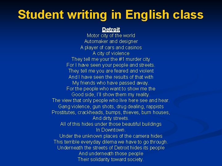 Student writing in English class Detroit Motor city of the world Automaker and designer